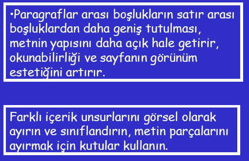 42 Öğretim materyallerinin tasarımında yazı kullanırken Sayfalar ve sayfalardaki yazılar birbiri ile tutarlı olmalıdır.