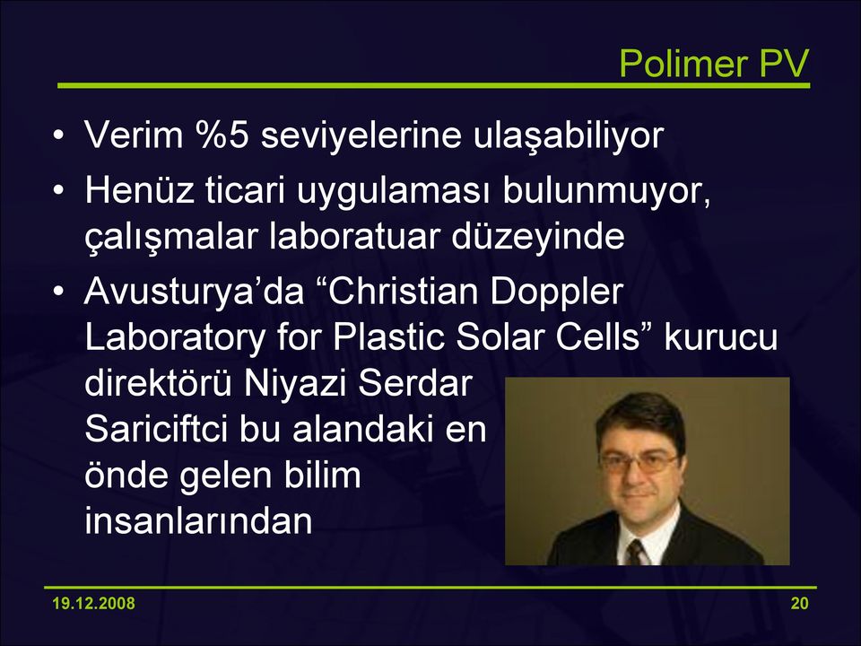 Doppler Laboratory for Plastic Solar Cells kurucu direktörü Niyazi