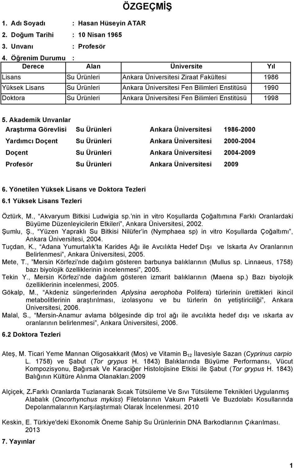 Ankara Üniversitesi Fen Bilimleri Enstitüsü 1998 5.