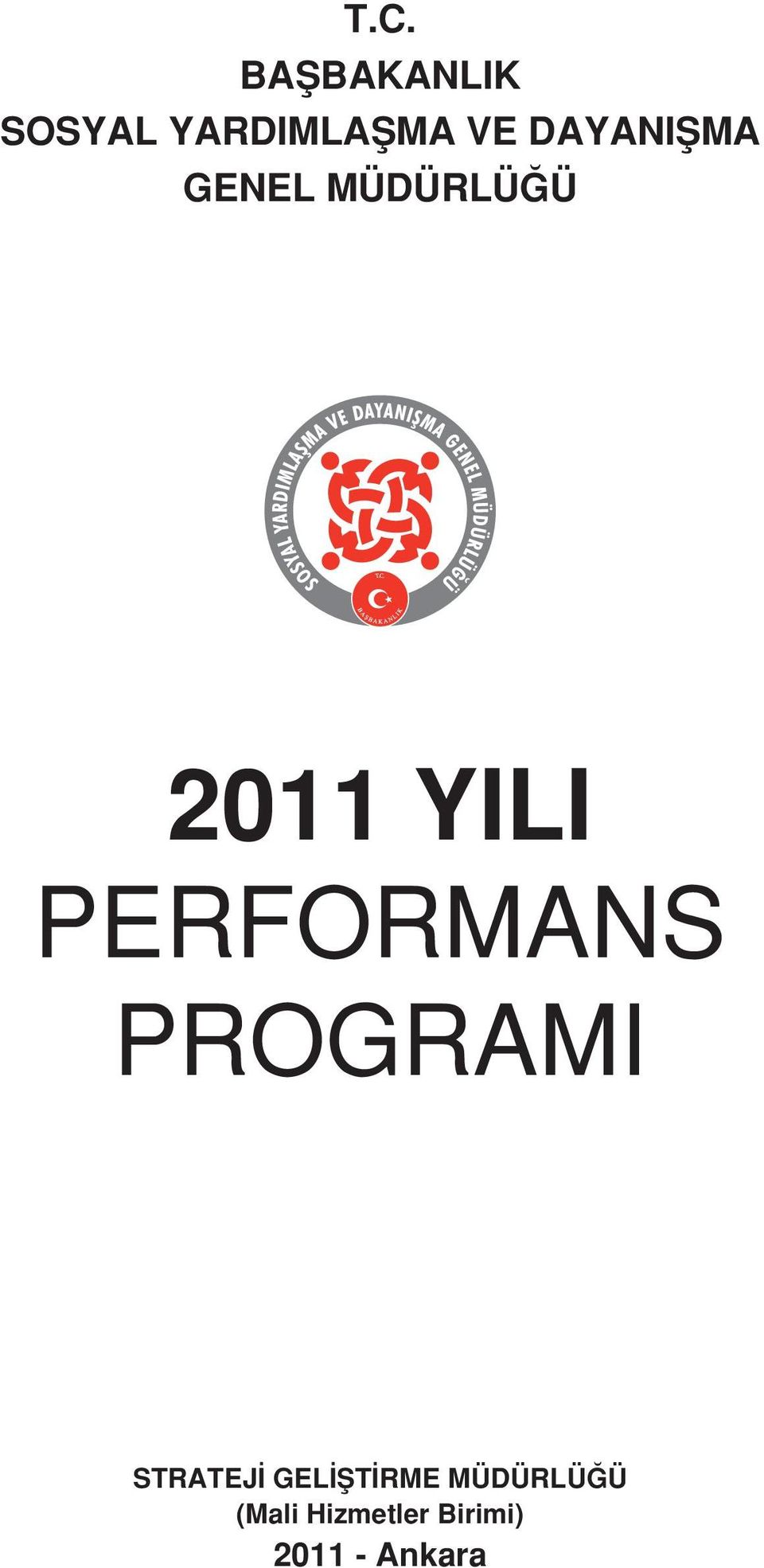 PERFORMANS PROGRAMI STRATEJİ GELİŞTİRME