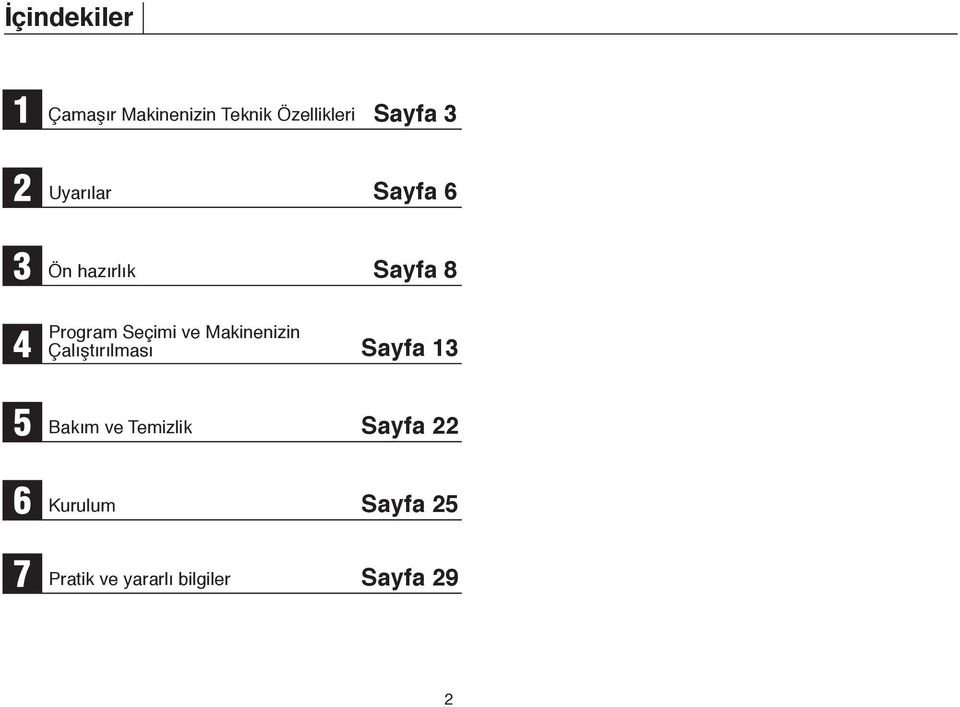 Makinenizin Çal flt r lmas Sayfa 13 Bak m ve Temizlik