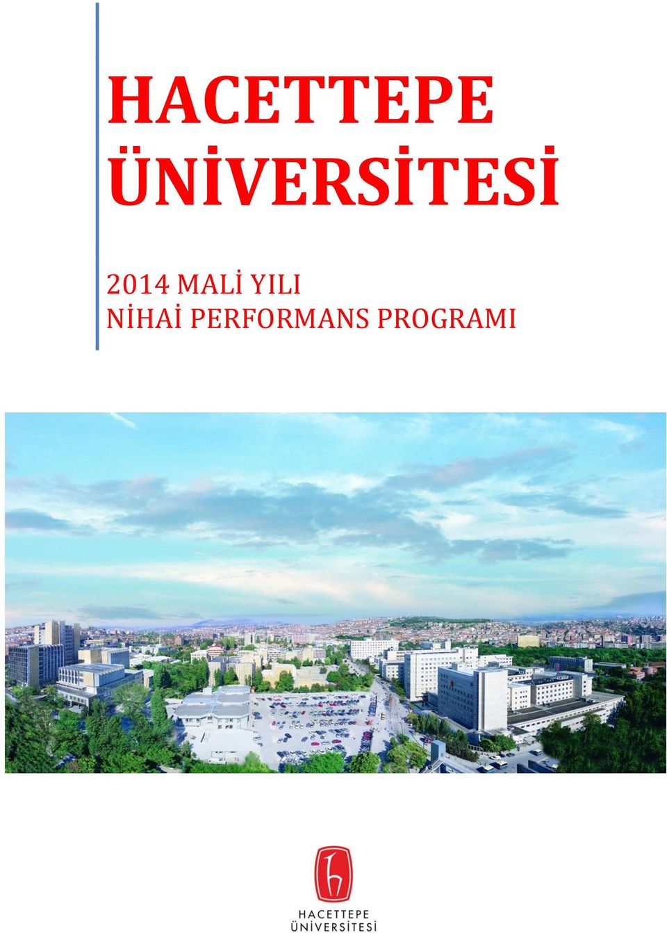 2014 MALİ YILI