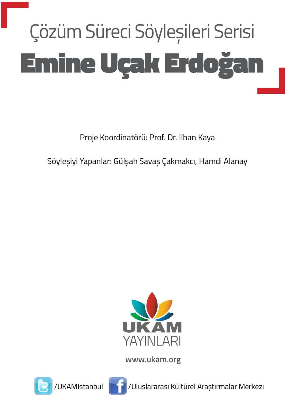 İlhan Kaya 1 Söyleşiyi Yapanlar: Gülşah Savaş Çakmakcı, Hamdi