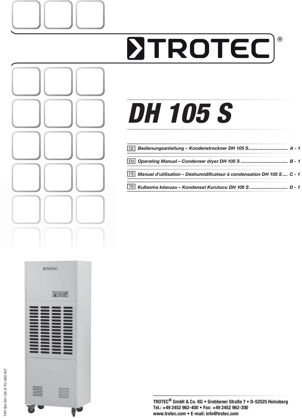 .. B - 1 Manuel d'utilisation Déshumidificateur à condensation DH 105 S.