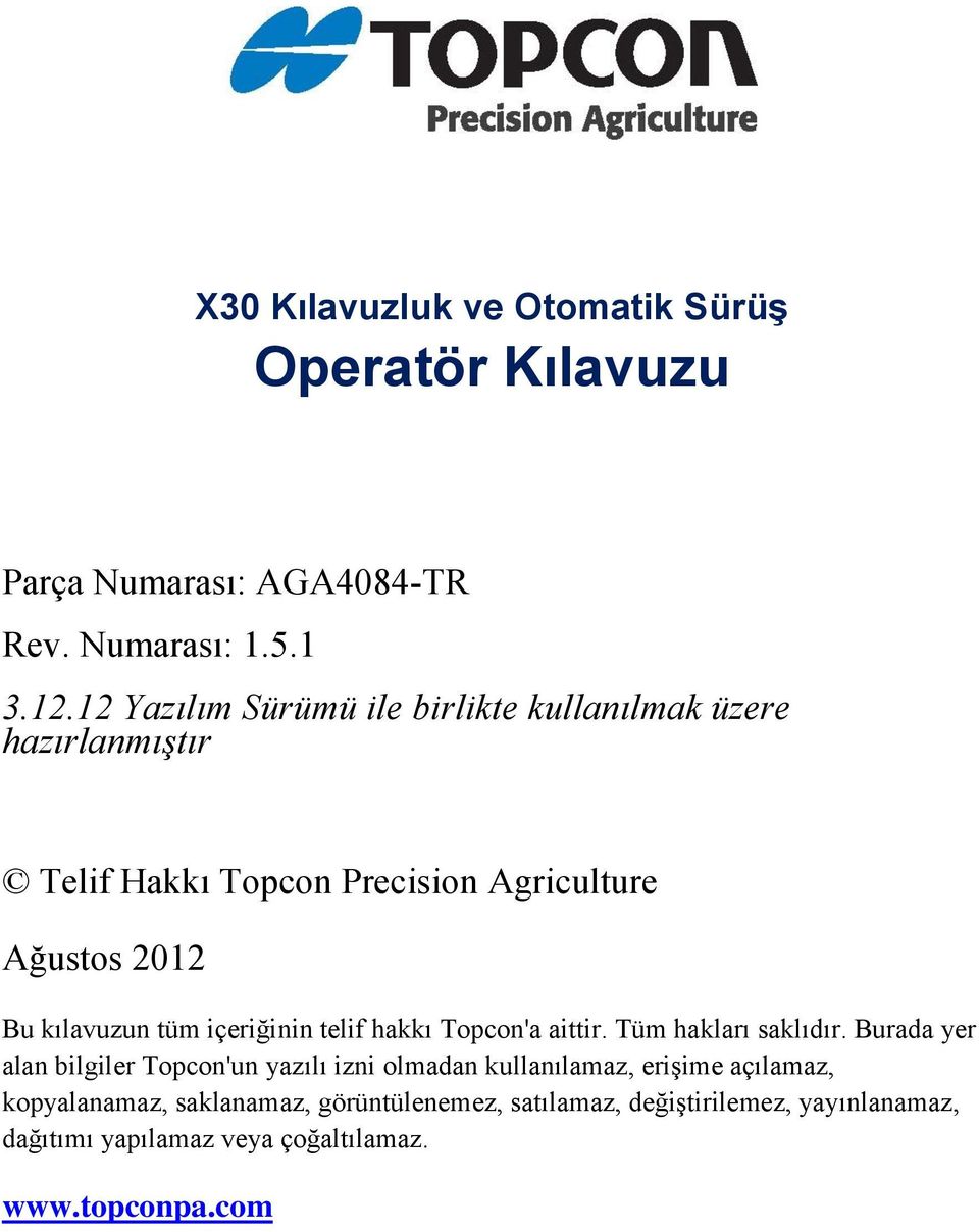 kılavuzun tüm içeriğinin telif hakkı Topcon'a aittir. Tüm hakları saklıdır.