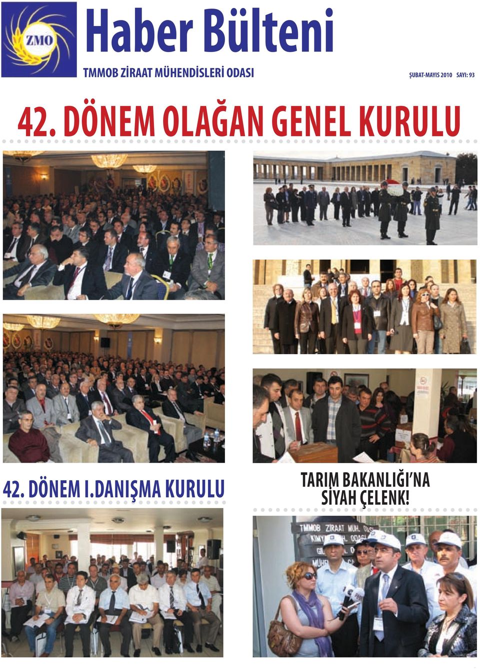 DÖNEM OLAĞAN GENEL KURULU 42. DÖNEM ı.