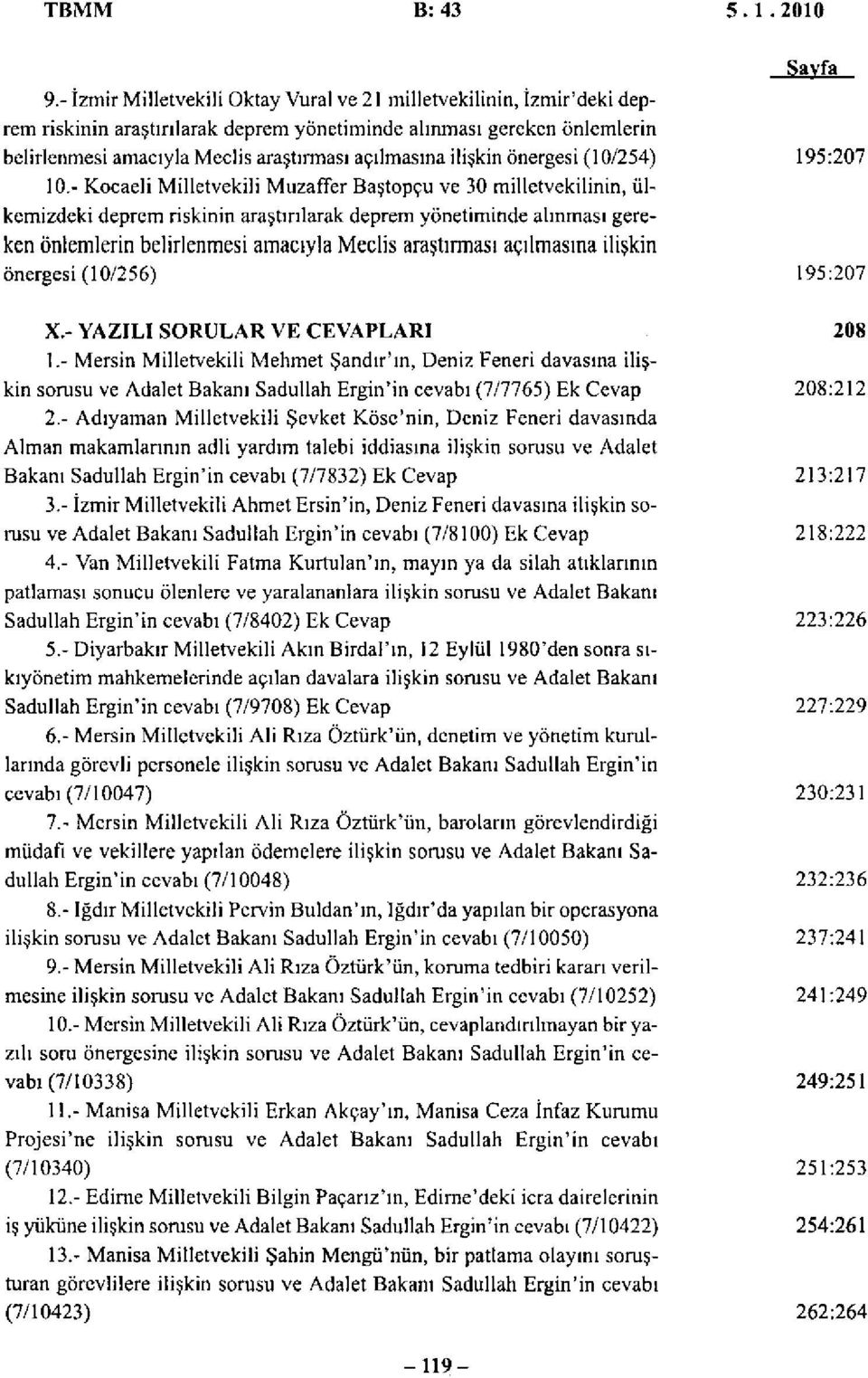 ilişkin önergesi (10/254) 10.