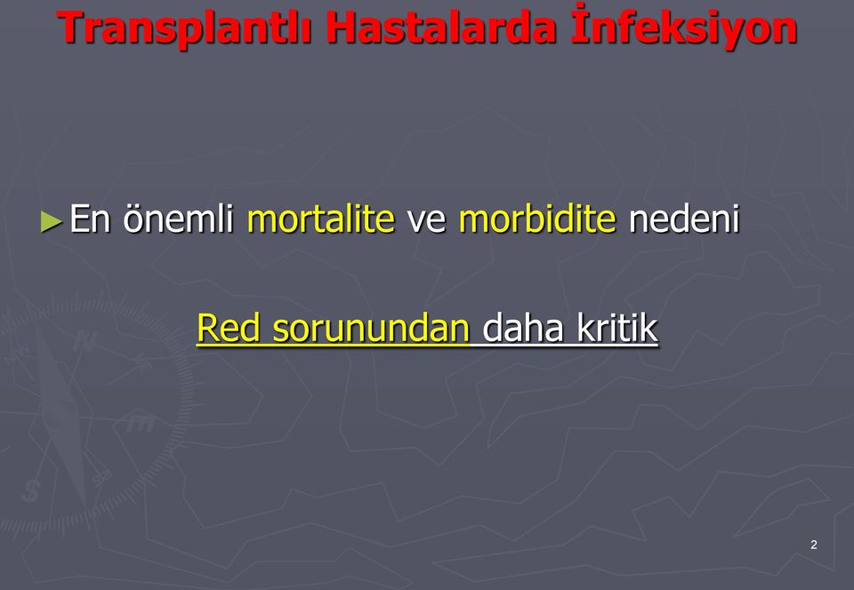 mortalite ve morbidite