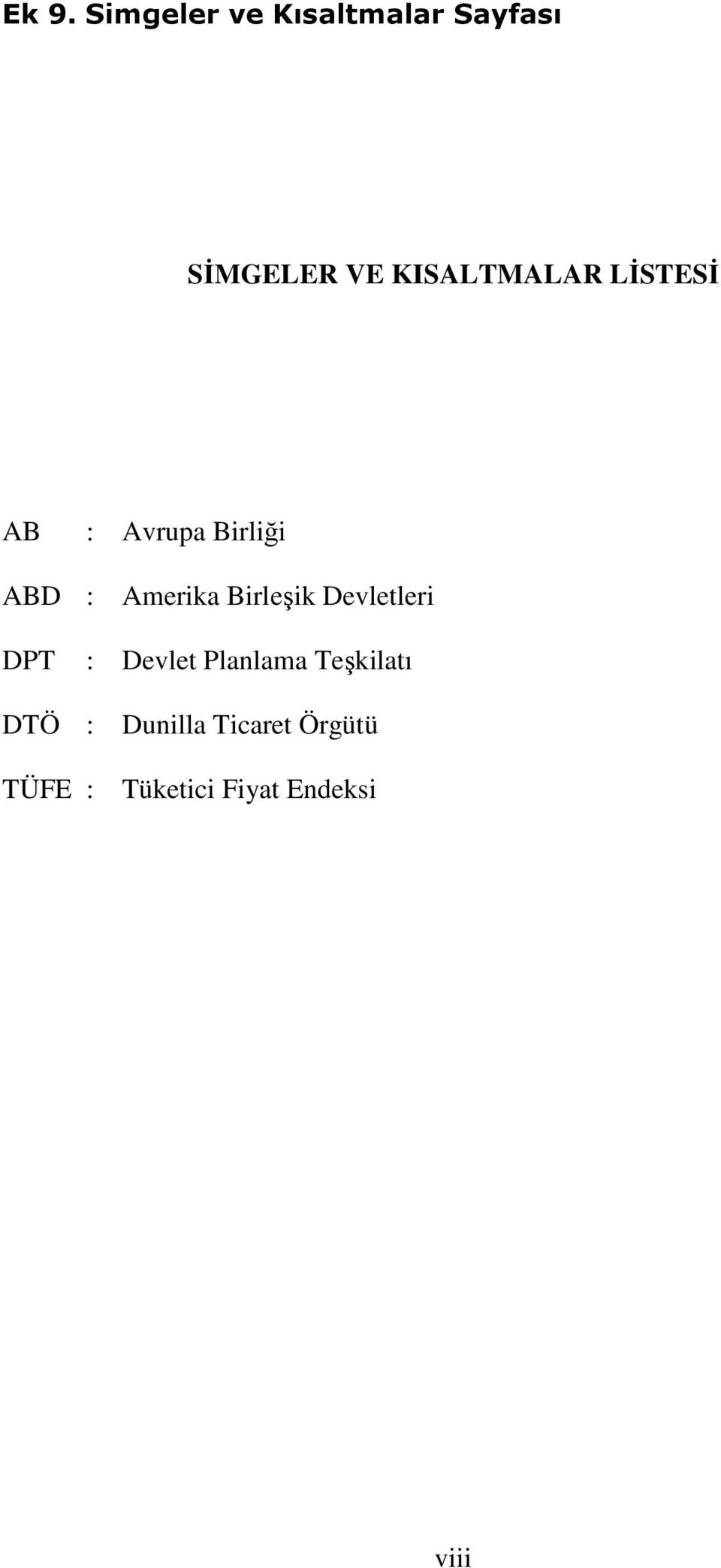 Birleşik Devletleri DPT : Devlet Planlama Teşkilatı