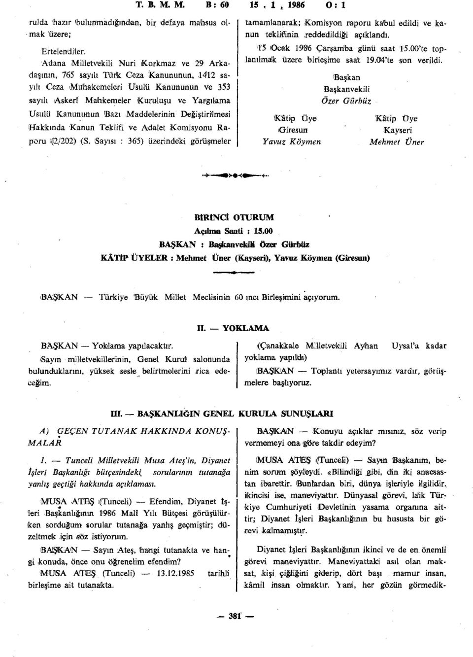 'Bazı Maddelerinin Değiştirilmesi Hakkında Kanun Teklifi ve Adalet Komisyonu Raporu 1(2/202) (S.