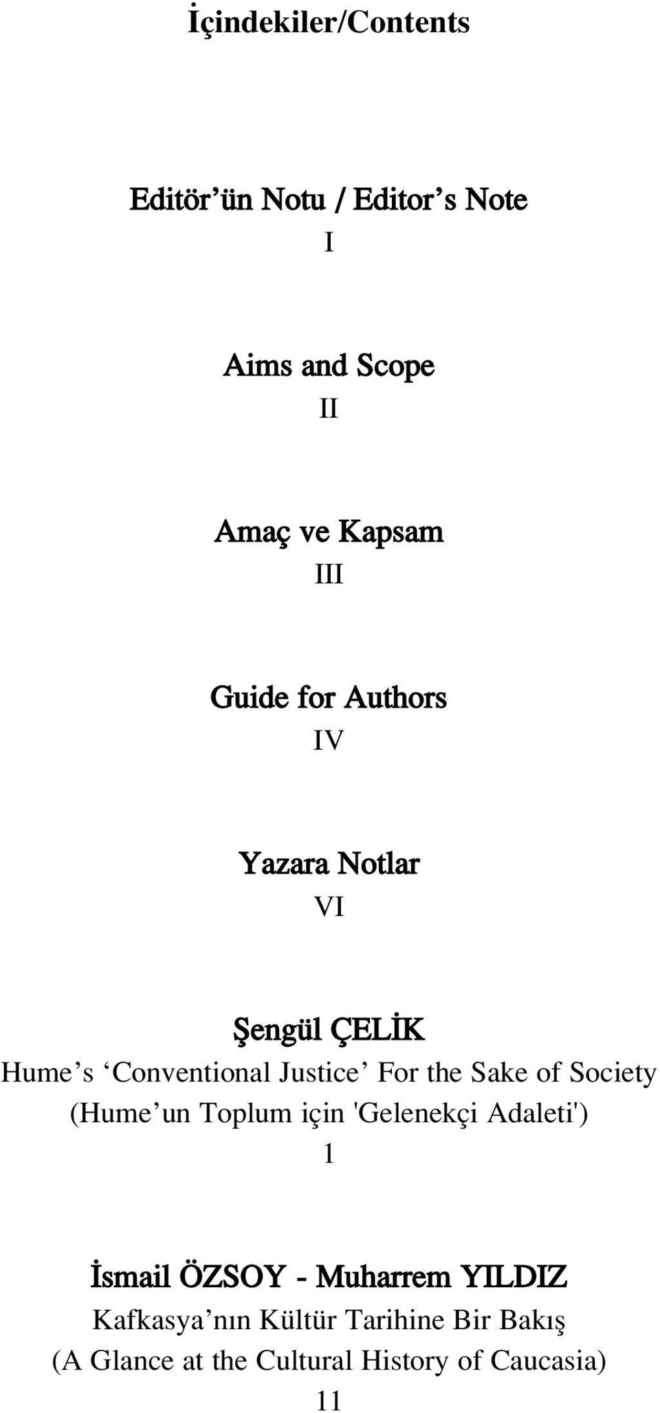 Sake of Society (Hume un Toplum için 'Gelenekçi Adaleti') 1 smail ÖZSOY - Muharrem YILDIZ