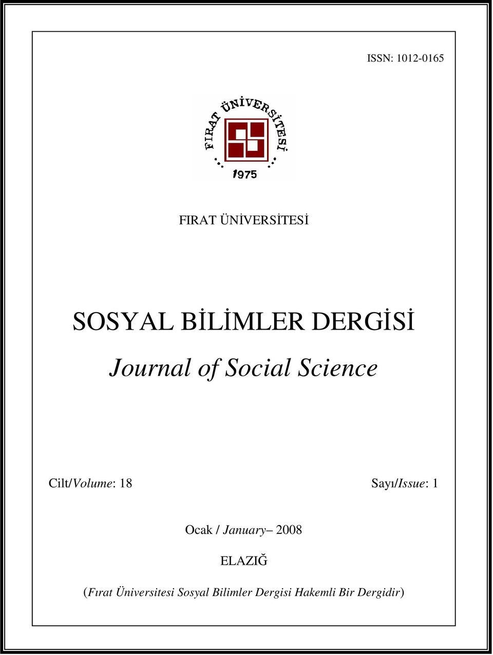 of Social Science Cilt/Volume: 18 Sayı/Issue: 1
