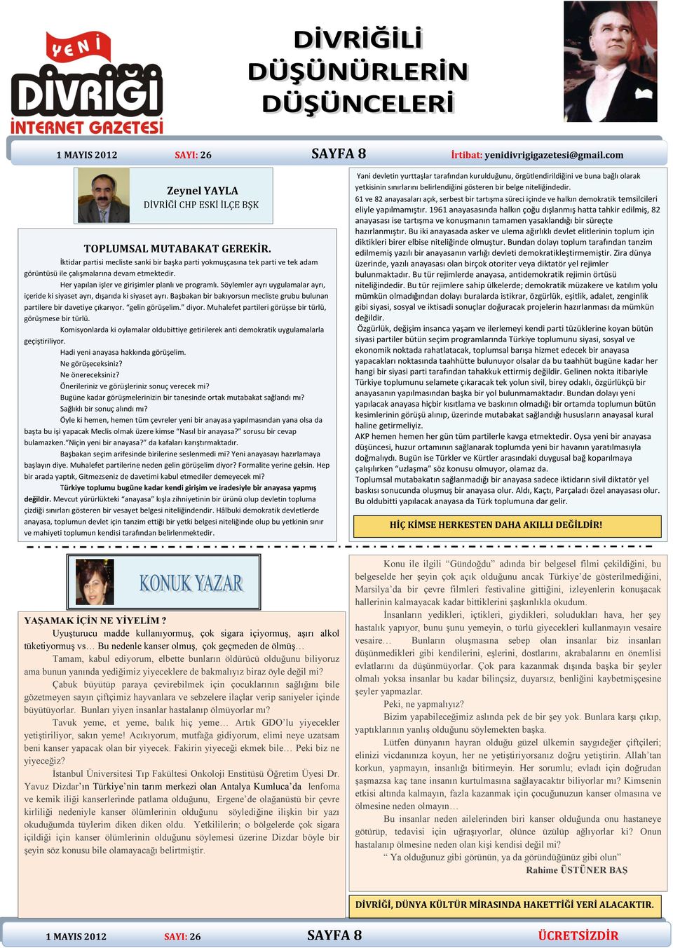 İktidar partisi mecliste sanki bir başka parti yokmuşçasına tek parti ve tek adam görüntüsü ile çalışmalarına devam etmektedir. Her yapılan işler ve girişimler planlı ve programlı.