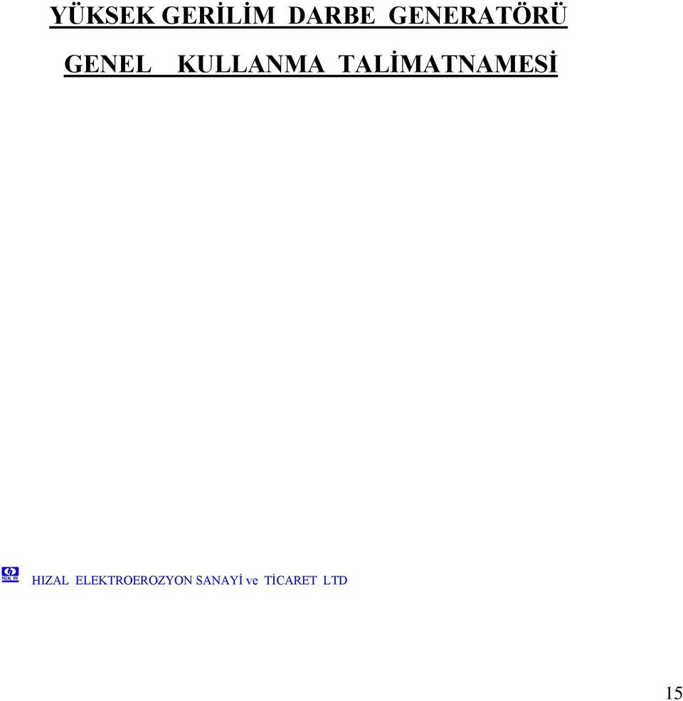 TALİMATNAMESİ HIZAL