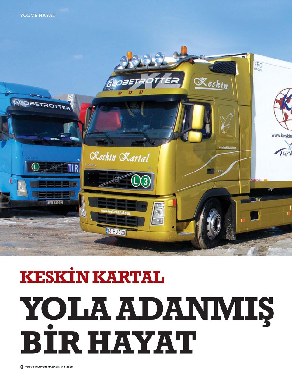 BİR HAYAT 4 VOLVO