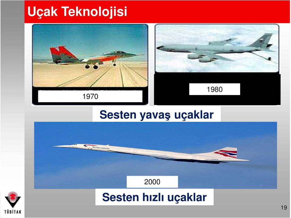 yavaş uçaklar