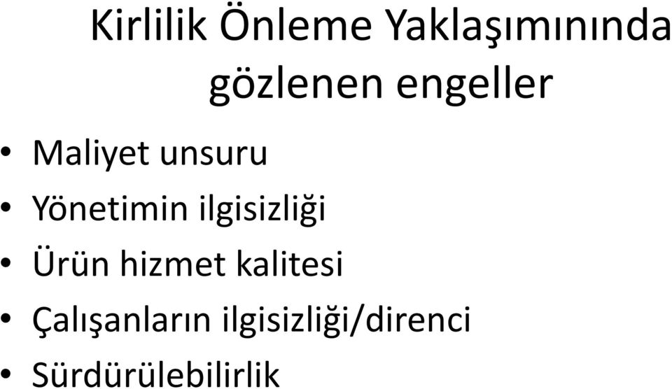 ilgisizliği Ürün hizmet kalitesi