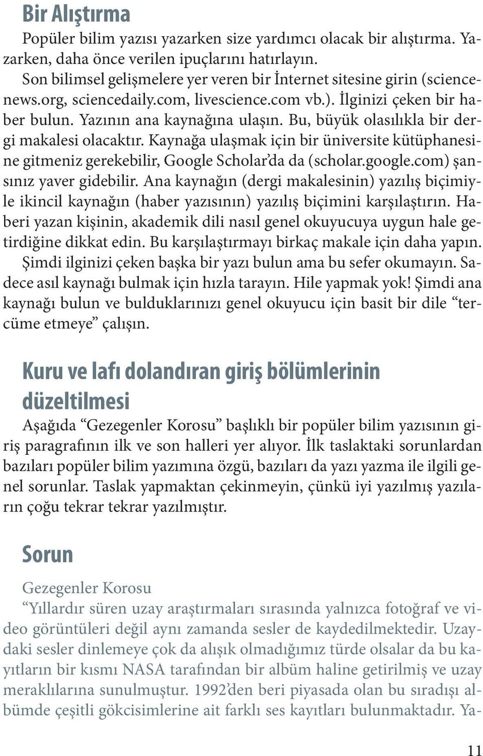 Bu, büyük olasılıkla bir dergi makalesi olacaktır. Kaynağa ulaşmak için bir üniversite kütüphanesine gitmeniz gerekebilir, Google Scholar da da (scholar.google.com) şansınız yaver gidebilir.