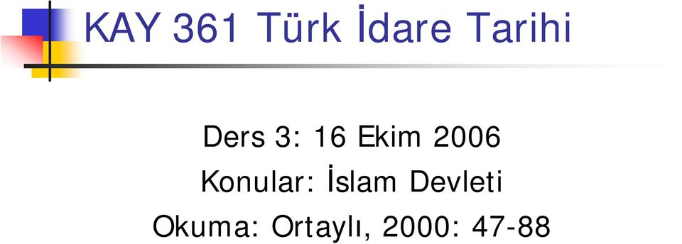 2006 Konular: İslam