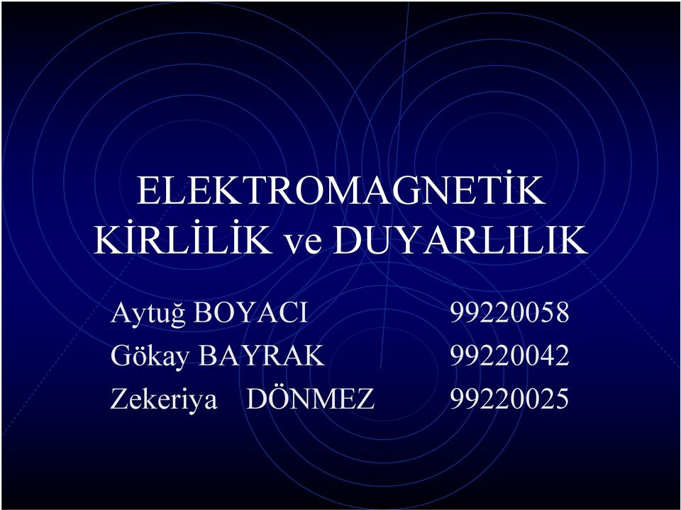 99220058 Gökay BAYRAK