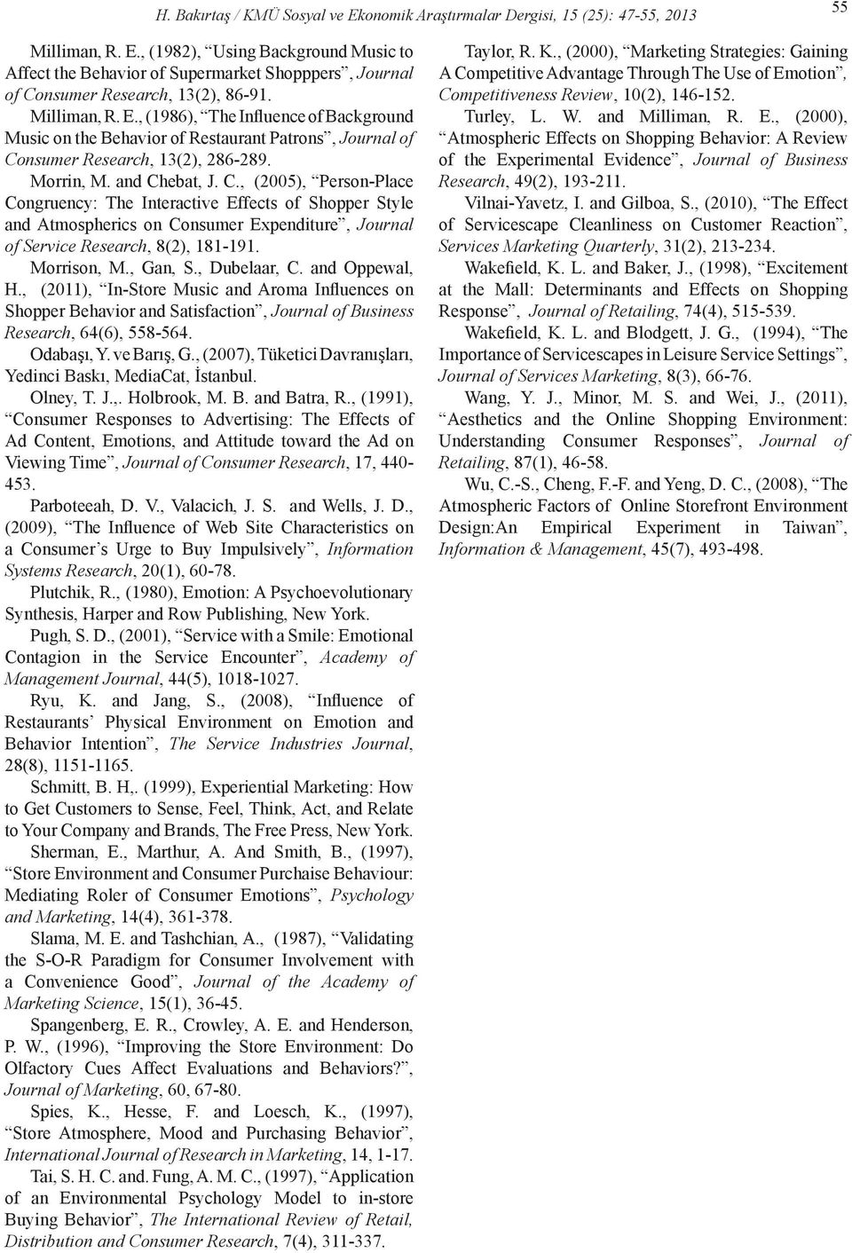 nsumer Research, 13(2), 286-289. Morrin, M. and Ch