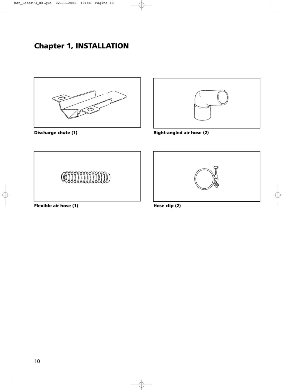 1, INSTALLATION Discharge chute (1)