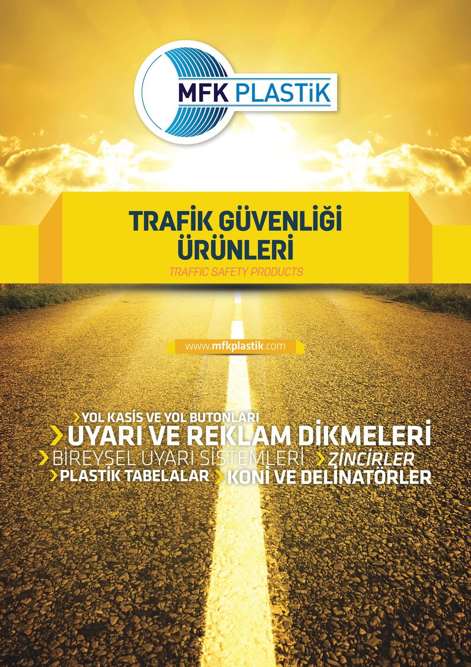 com YOL KASİS VE YOL BUTONLARI UYARI VE REKLAM