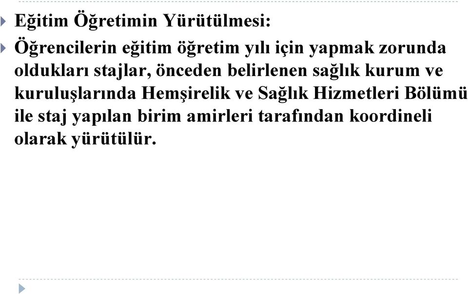 kurum ve kuruluşlarında Hemşirelik ve Sağlık Hizmetleri Bölümü