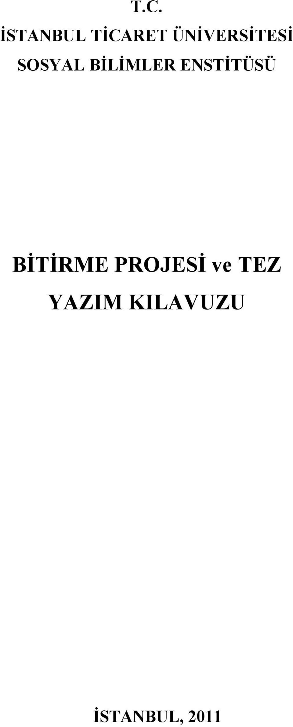 E STĐTÜSÜ BĐTĐRME PROJESĐ