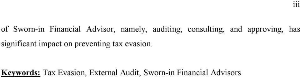 significant impact on preventing tax evasion.