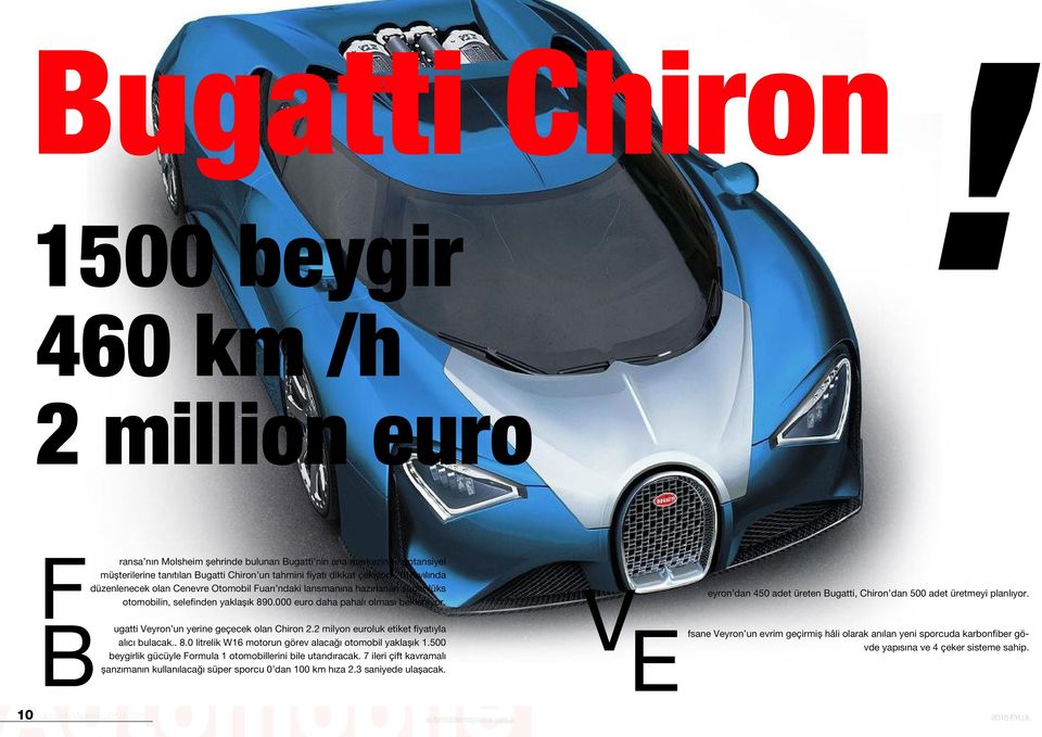 2016 yılında düzenlenecek olan Cenevre Otomobil Fuarı ndaki lansmanına hazırlanan süper lüks otomobilin, selefinden yaklaşık 890.000 euro daha pahalı olması bekleniyor.