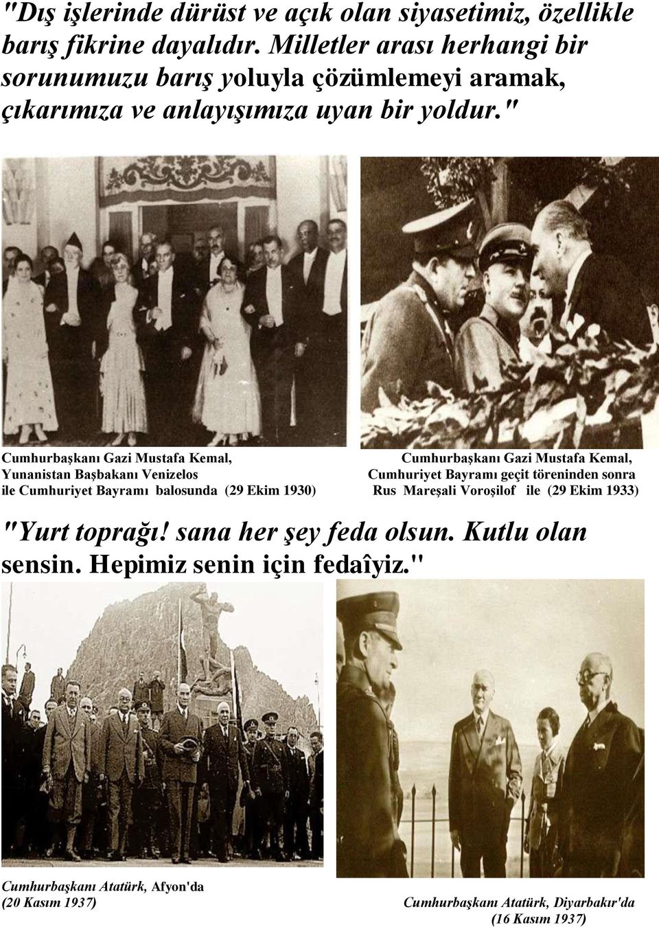 " Cumhurbaşkanı Gazi Mustafa Kemal, Cumhurbaşkanı Gazi Mustafa Kemal, Yunanistan Başbakanı Venizelos Cumhuriyet Bayramı geçit töreninden sonra ile