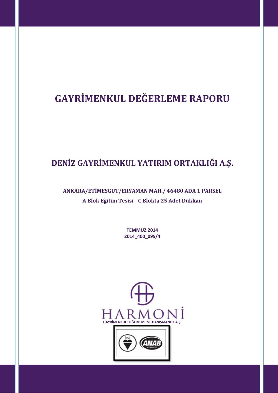 / 46480 ADA 1 PARSEL A Blok Eğitim Tesisi - C Blokta