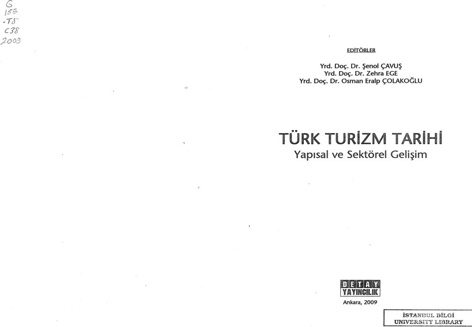 Osman Eralp ~OLAKOGlU TORK TURizM Yapisal ve