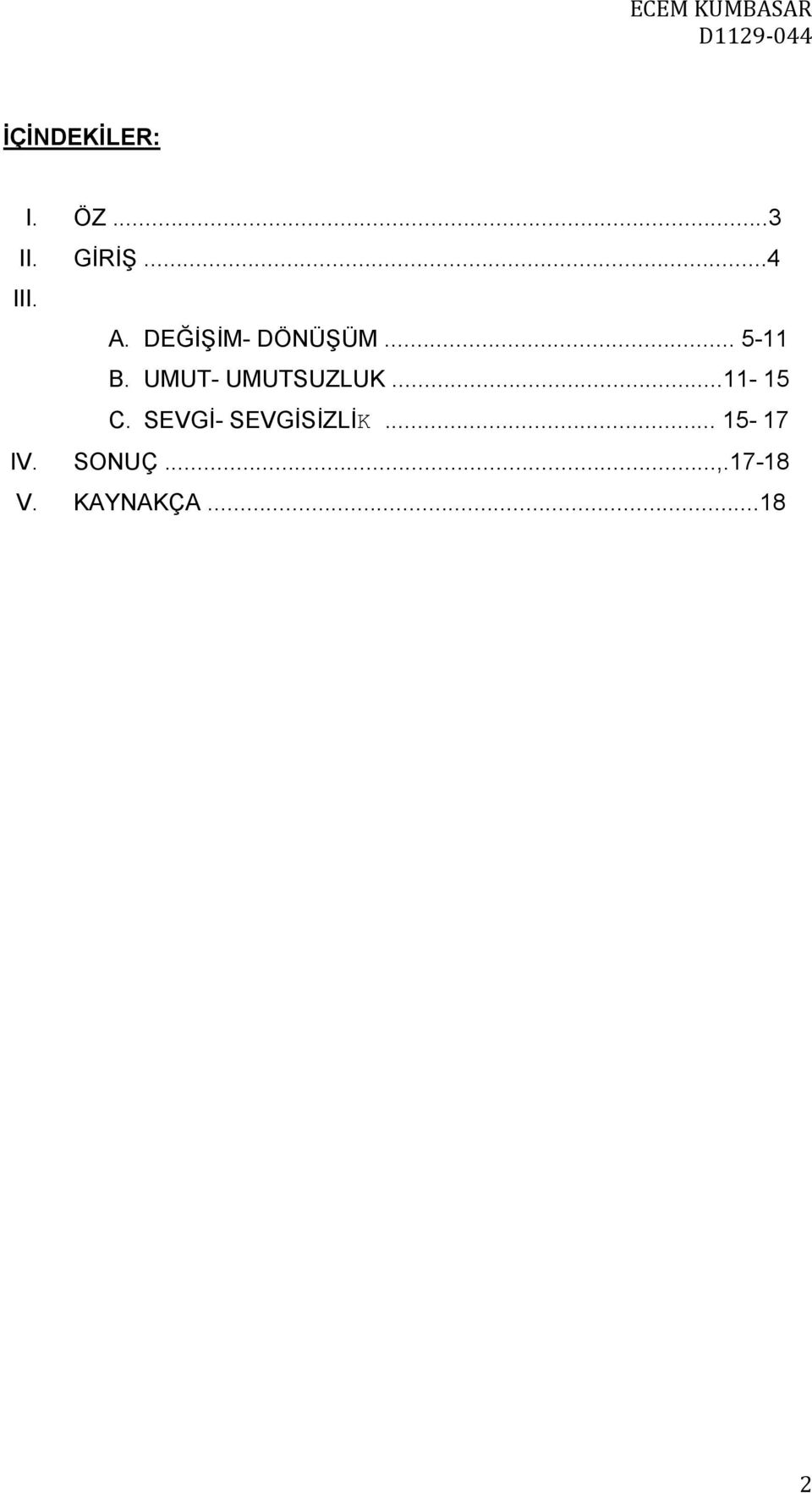 UMUT- UMUTSUZLUK...11-15 C.