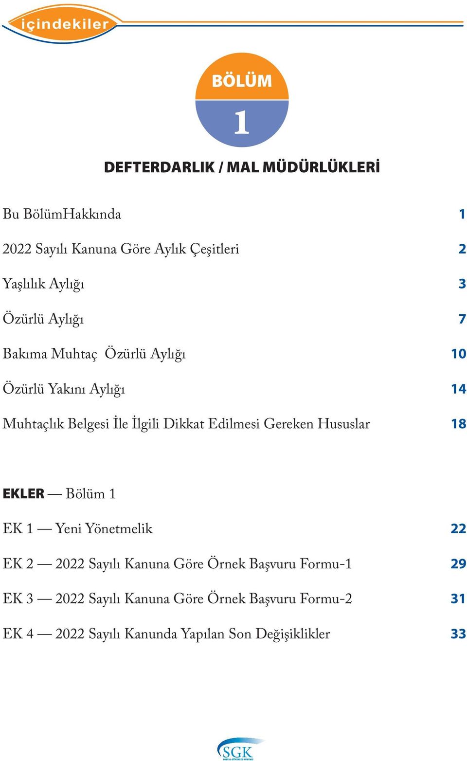 Edilmesi Gereken Hususlar 1 2 3 7 10 14 18 EKLER Bölüm 1 EK 1 Yeni Yönetmelik EK 2 2022 Sayýlý Kanuna Göre Örnek