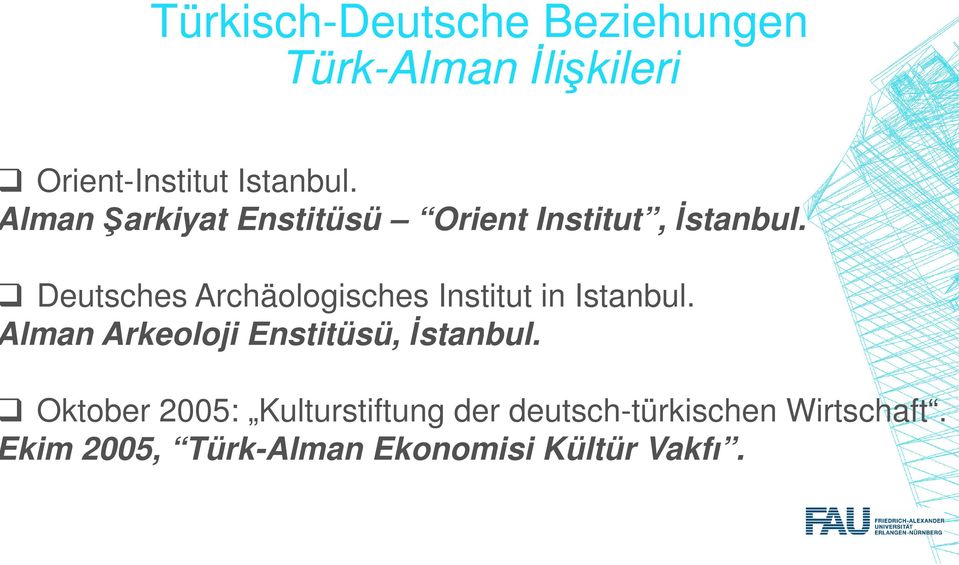 Deutsches Archäologisches Institut in Istanbul.