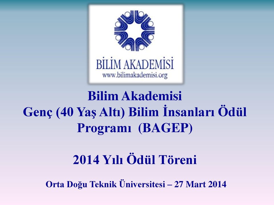 (BAGEP) 2014 Yılı Ödül Töreni Orta