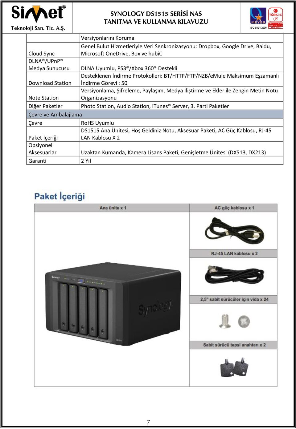 ile Zengin Metin Notu Note Station Organizasyonu Diğer Paketler Photo Station, Audio Station, itunes Server, 3.