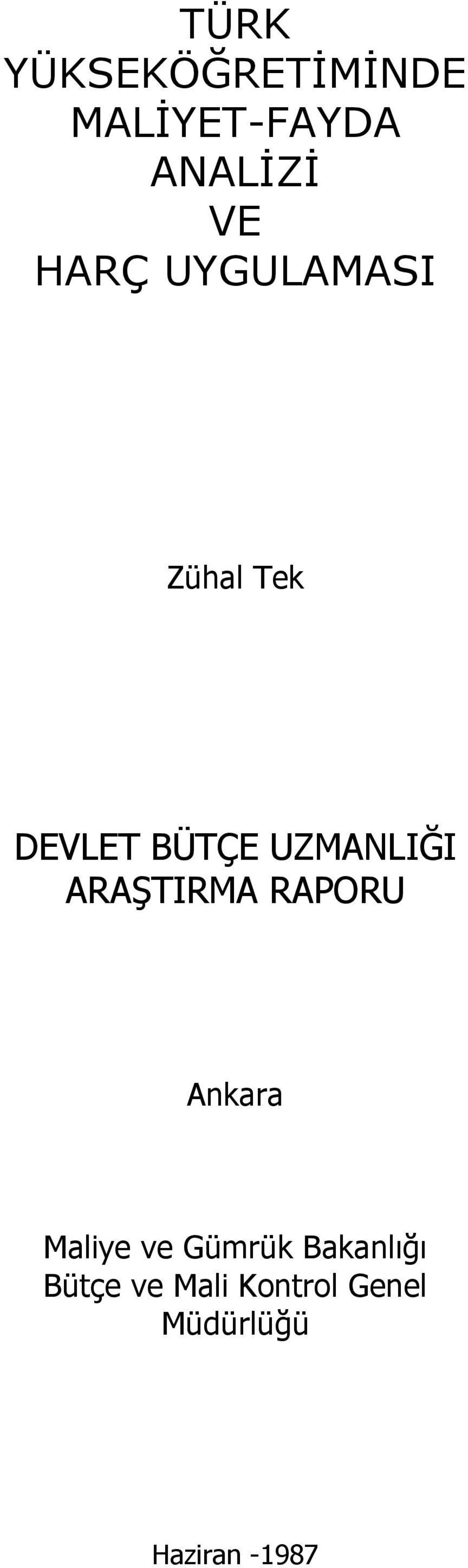 ARAŞTIRMA RAPORU Ankara Maliye ve Gümrük