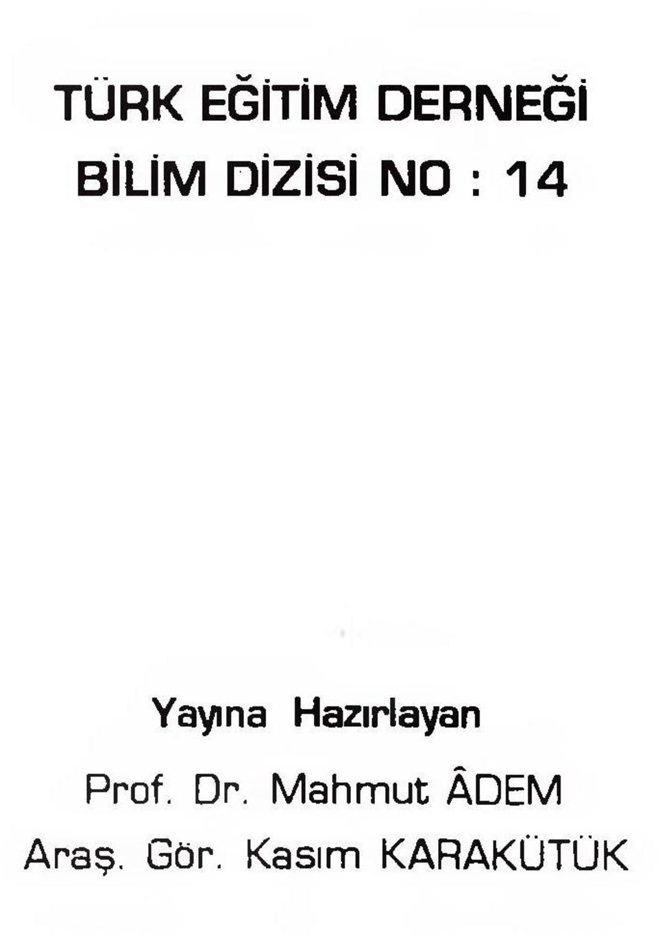 Hazırlayan Prof. Dr.