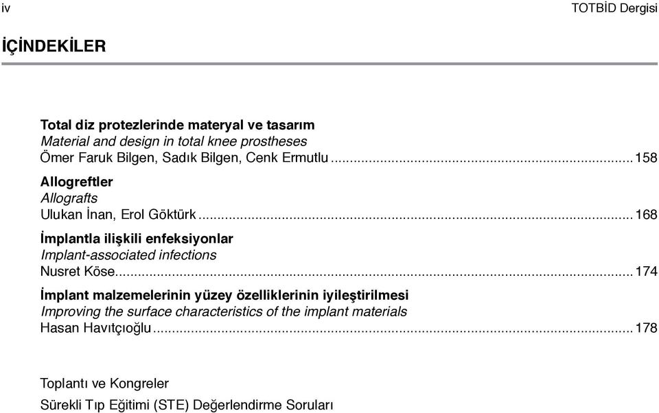 ..168 İmplantla ilişkili enfeksiyonlar Implant-associated infections Nusret Köse.