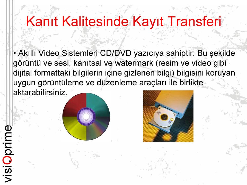 video gibi dijital formattaki bilgilerin içine gizlenen bilgi) bilgisini