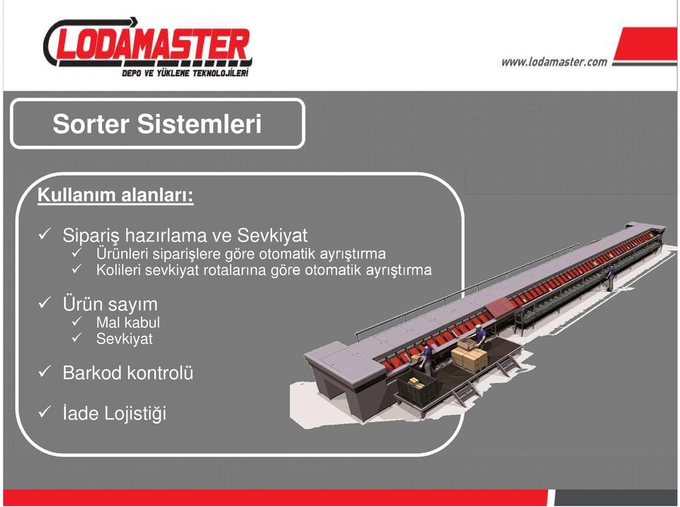 ayrıştırma Kolileri sevkiyat rotalarına göre otomatik