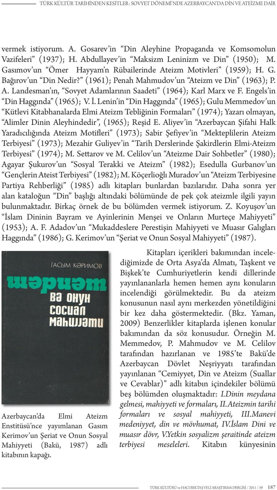 Engels in Din Haggında (1965); V. İ.