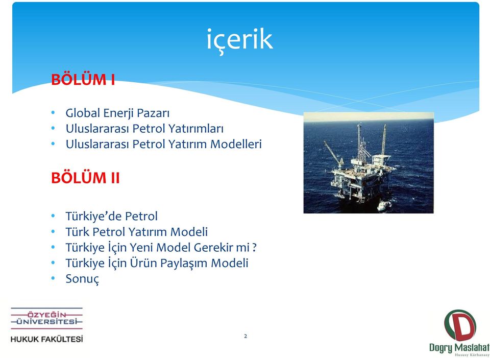 Türkiye de Petrol Türk Petrol Yatırım Modeli Türkiye İçin