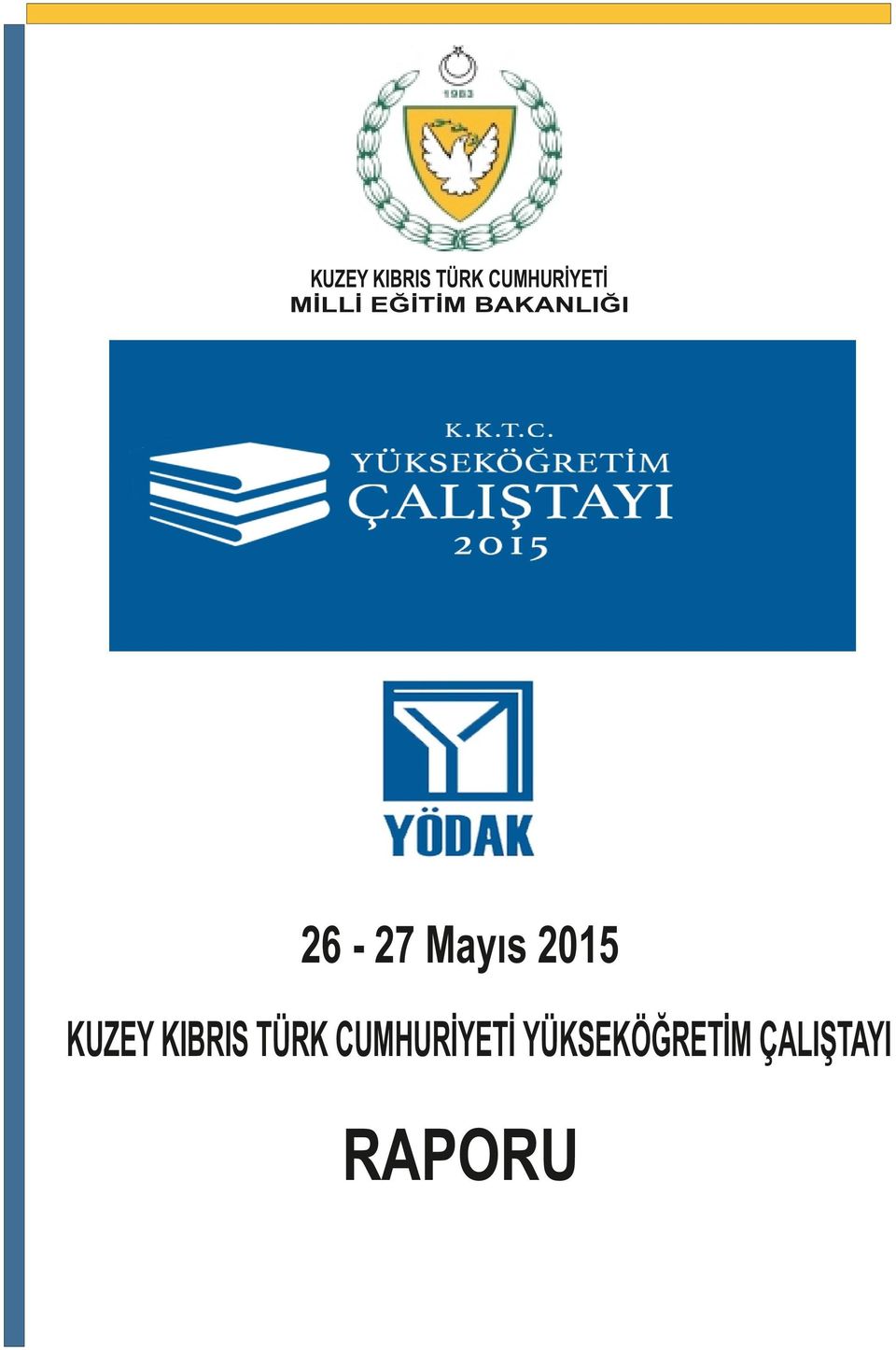 Mayıs 2015  YÜKSEKÖĞRETİM