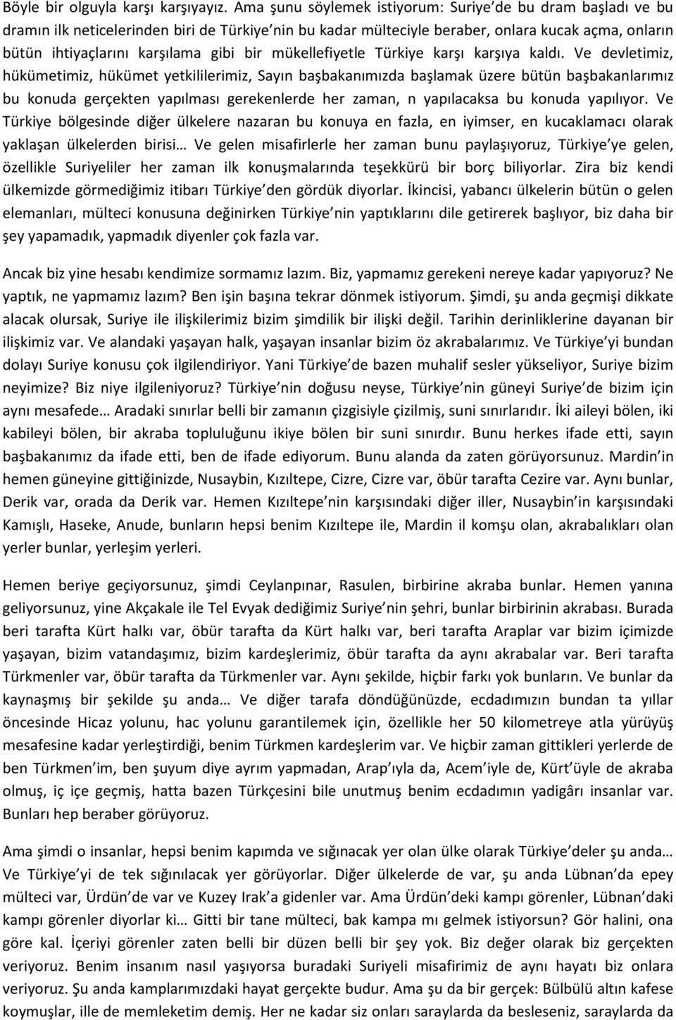 bir mükellefiyetle Türkiye karşı karşıya kaldı.