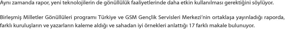 Birleşmiş Milletler Gönüllüleri programı Türkiye ve GSM Gençlik Servisleri Merkezi