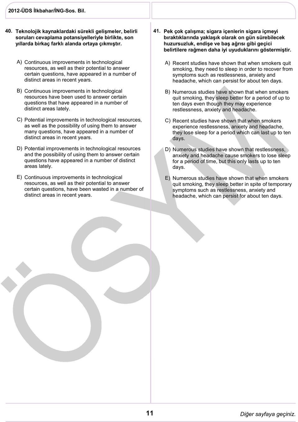 Continuous improvements in technological resources, as well as their potential to answer certain questions, have appeared in a number of distinct areas in recent years.